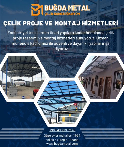 Çelik Proje ve Montaj Hizmetleri